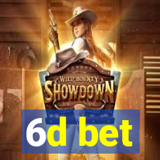 6d bet